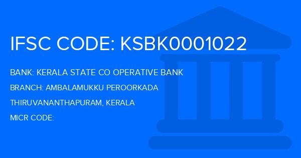 Kerala State Co Operative Bank Ambalamukku Peroorkada Branch IFSC Code