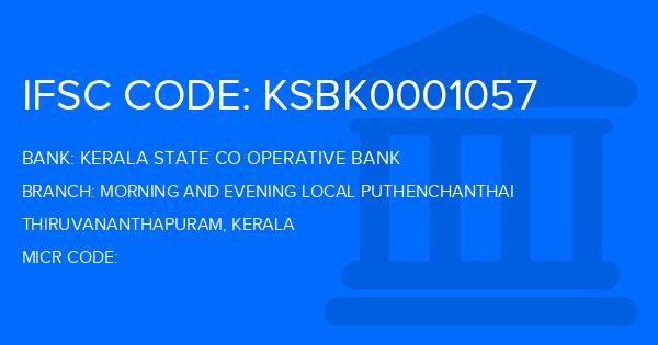 Kerala State Co Operative Bank Morning And Evening Local Puthenchanthai Branch IFSC Code