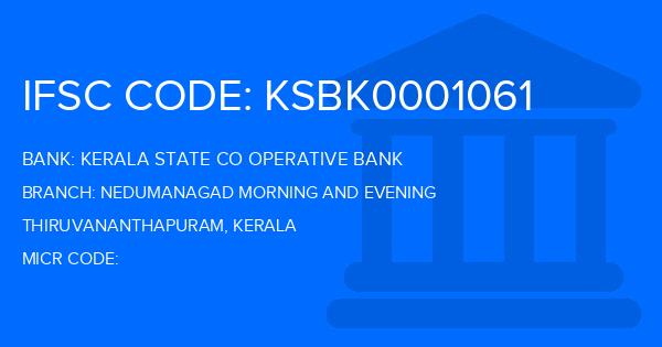 Kerala State Co Operative Bank Nedumanagad Morning And Evening Branch IFSC Code