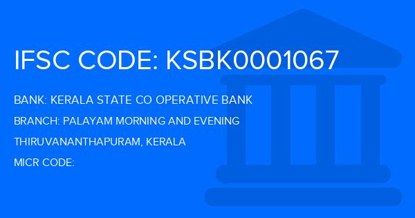 Kerala State Co Operative Bank Palayam Morning And Evening Branch IFSC Code