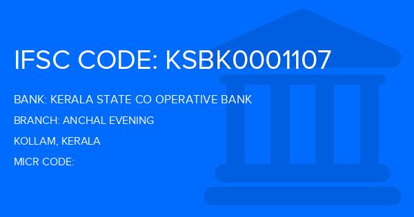 Kerala State Co Operative Bank Anchal Evening Branch IFSC Code