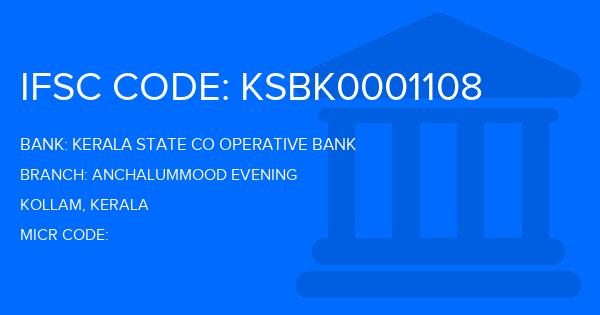 Kerala State Co Operative Bank Anchalummood Evening Branch IFSC Code