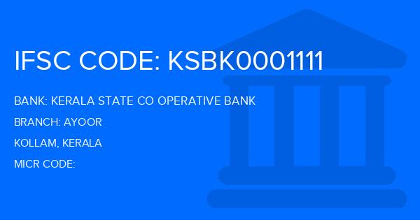 Kerala State Co Operative Bank Ayoor Branch IFSC Code
