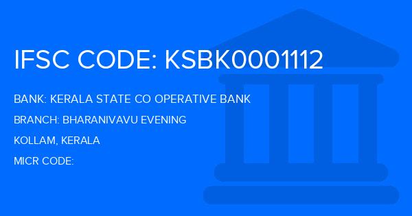 Kerala State Co Operative Bank Bharanivavu Evening Branch IFSC Code
