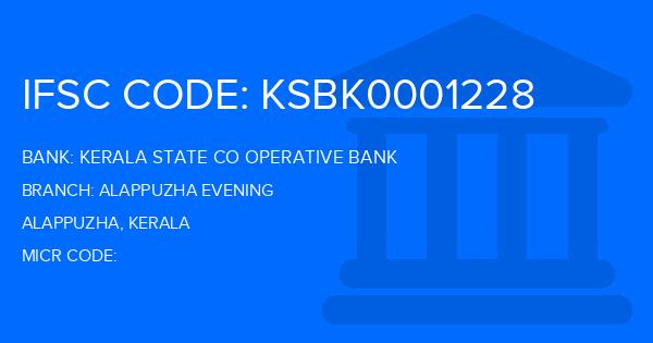 Kerala State Co Operative Bank Alappuzha Evening Branch IFSC Code