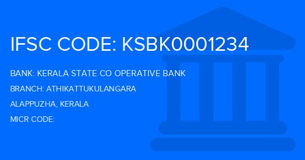 Kerala State Co Operative Bank Athikattukulangara Branch IFSC Code