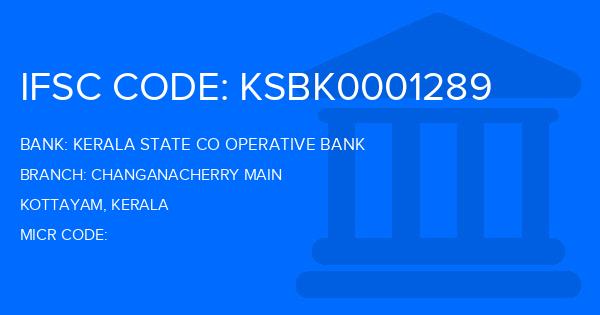 Kerala State Co Operative Bank Changanacherry Main Branch IFSC Code