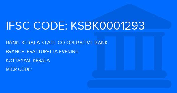 Kerala State Co Operative Bank Erattupetta Evening Branch IFSC Code