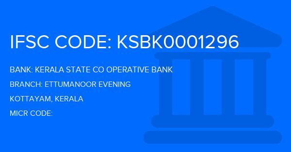 Kerala State Co Operative Bank Ettumanoor Evening Branch IFSC Code