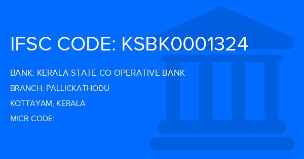 Kerala State Co Operative Bank Pallickathodu Branch IFSC Code