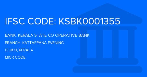 Kerala State Co Operative Bank Kattappana Evening Branch IFSC Code