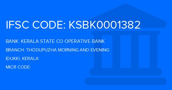 Kerala State Co Operative Bank Thodupuzha Morning And Evening Branch IFSC Code