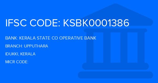 Kerala State Co Operative Bank Upputhara Branch IFSC Code
