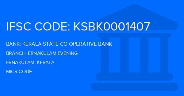 Kerala State Co Operative Bank Ernakulam Evening Branch IFSC Code