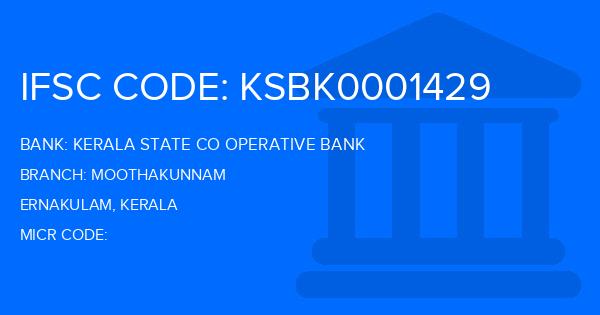 Kerala State Co Operative Bank Moothakunnam Branch IFSC Code