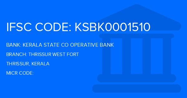 Kerala State Co Operative Bank Thrissur West Fort Branch IFSC Code