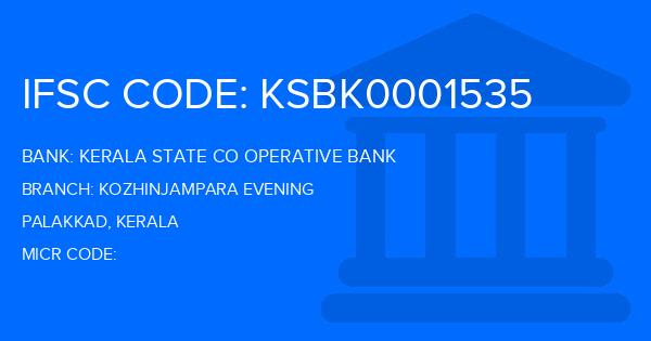 Kerala State Co Operative Bank Kozhinjampara Evening Branch IFSC Code