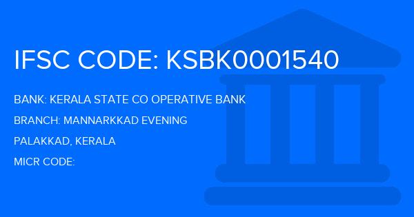 Kerala State Co Operative Bank Mannarkkad Evening Branch IFSC Code