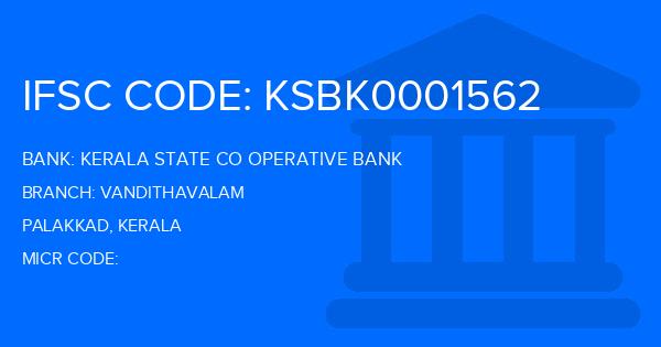 Kerala State Co Operative Bank Vandithavalam Branch IFSC Code