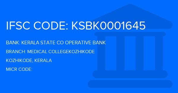 Kerala State Co Operative Bank Medical Collegekozhikode Branch IFSC Code