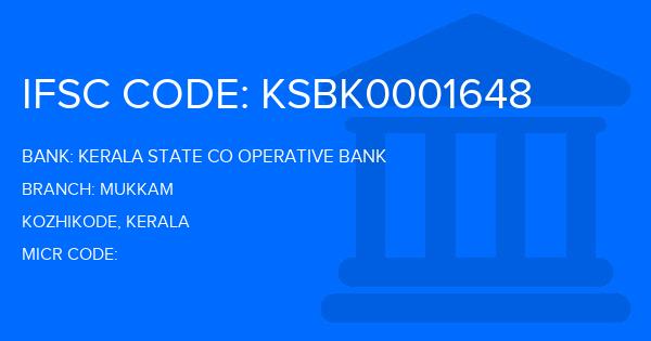 Kerala State Co Operative Bank Mukkam Branch IFSC Code