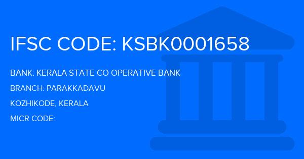 Kerala State Co Operative Bank Parakkadavu Branch IFSC Code