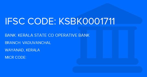 Kerala State Co Operative Bank Vaduvanchal Branch IFSC Code