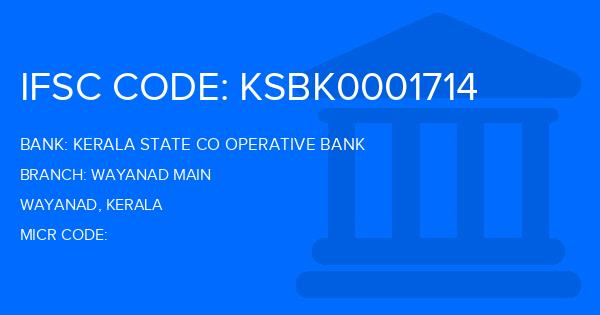 Kerala State Co Operative Bank Wayanad Main Branch IFSC Code
