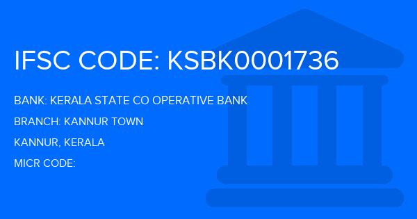 Kerala State Co Operative Bank Kannur Town Branch IFSC Code