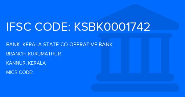 Kerala State Co Operative Bank Kurumathur Branch IFSC Code