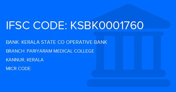 Kerala State Co Operative Bank Pariyaram Medical College Branch IFSC Code
