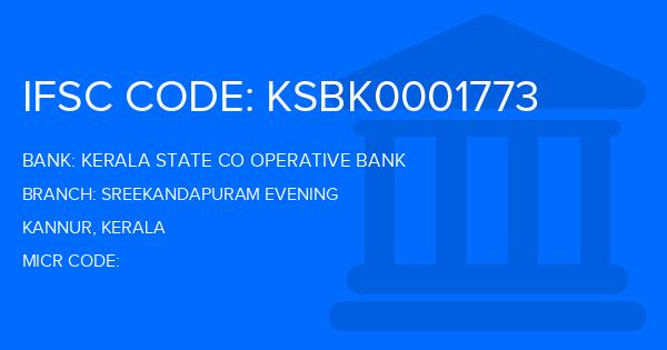 Kerala State Co Operative Bank Sreekandapuram Evening Branch IFSC Code