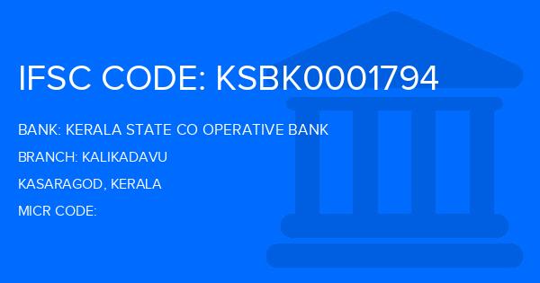 Kerala State Co Operative Bank Kalikadavu Branch IFSC Code