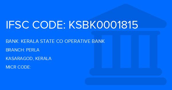 Kerala State Co Operative Bank Perla Branch IFSC Code