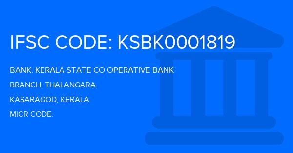 Kerala State Co Operative Bank Thalangara Branch IFSC Code