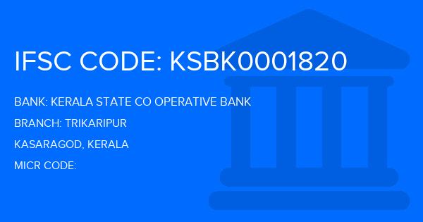 Kerala State Co Operative Bank Trikaripur Branch IFSC Code