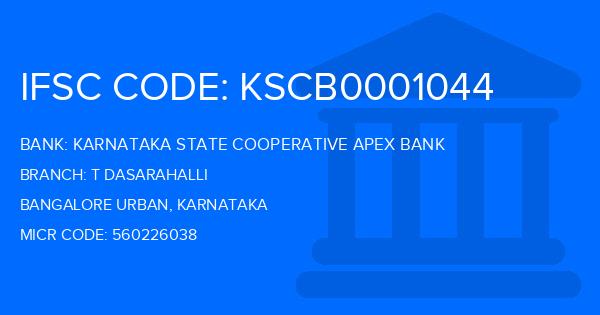 Karnataka State Cooperative Apex Bank T Dasarahalli Branch IFSC Code