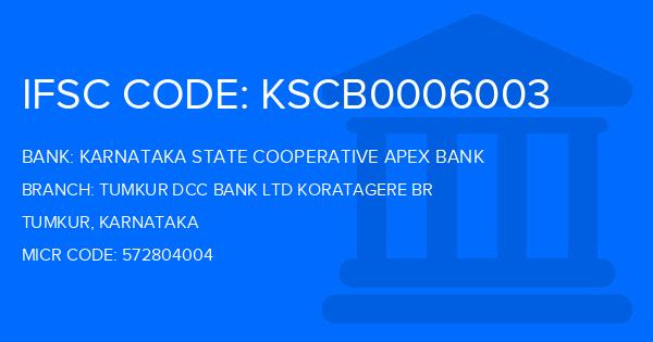 Karnataka State Cooperative Apex Bank Tumkur Dcc Bank Ltd Koratagere Br Branch IFSC Code