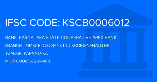 Karnataka State Cooperative Apex Bank Tumkur Dcc Bank Ltd Kodigenahalli Br Branch IFSC Code
