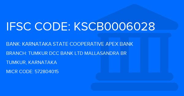 Karnataka State Cooperative Apex Bank Tumkur Dcc Bank Ltd Mallasandra Br Branch IFSC Code