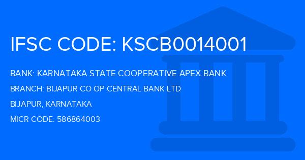 Karnataka State Cooperative Apex Bank Bijapur Co Op Central Bank Ltd Branch IFSC Code