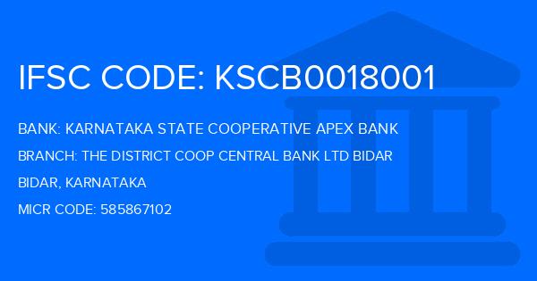Karnataka State Cooperative Apex Bank The District Coop Central Bank Ltd Bidar Branch IFSC Code