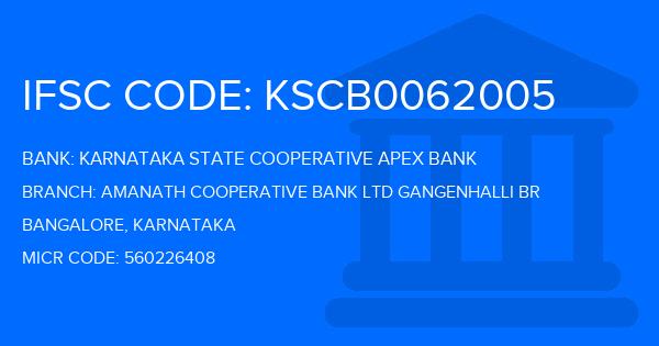 Karnataka State Cooperative Apex Bank Amanath Cooperative Bank Ltd Gangenhalli Br Branch IFSC Code