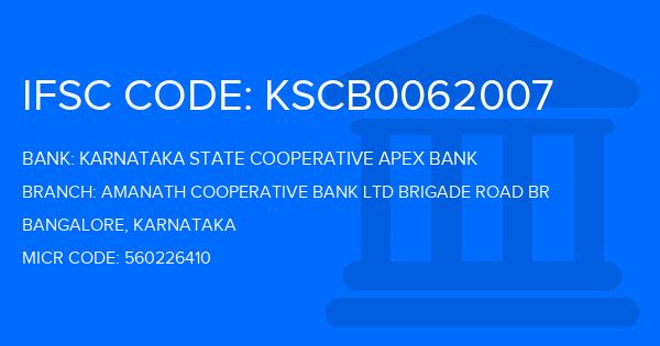 Karnataka State Cooperative Apex Bank Amanath Cooperative Bank Ltd Brigade Road Br  Branch IFSC Code