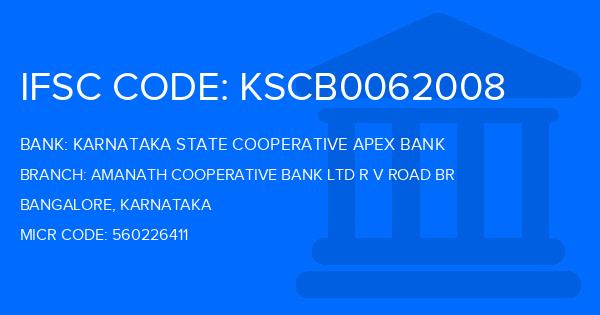 Karnataka State Cooperative Apex Bank Amanath Cooperative Bank Ltd R V Road Br Branch IFSC Code