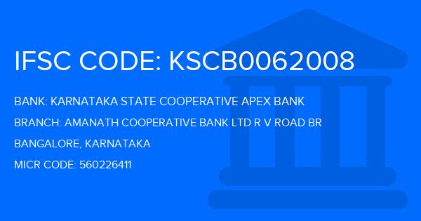 Karnataka State Cooperative Apex Bank Amanath Cooperative Bank Ltd R V Road Br Branch IFSC Code