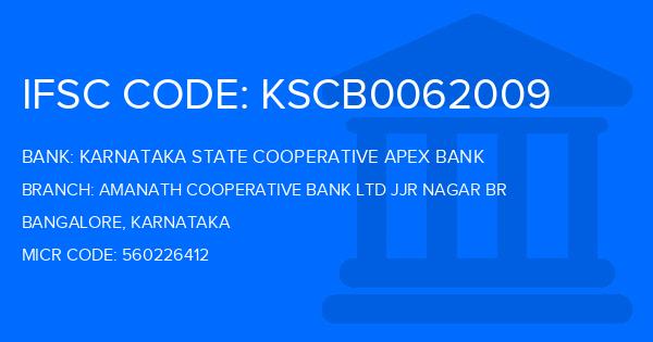 Karnataka State Cooperative Apex Bank Amanath Cooperative Bank Ltd Jjr Nagar Br Branch IFSC Code