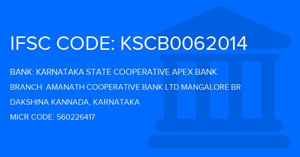 Karnataka State Cooperative Apex Bank Amanath Cooperative Bank Ltd Mangalore Br Branch IFSC Code