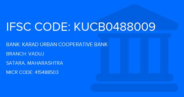 Karad Urban Cooperative Bank Vaduj Branch IFSC Code