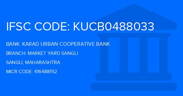Karad Urban Cooperative Bank Market Yard Sangli Branch IFSC Code